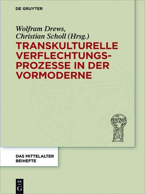 cover image of Transkulturelle Verflechtungsprozesse in der Vormoderne